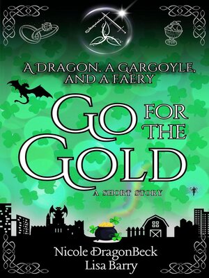 cover image of A Dragon, a Gargoyle, and a Faery Go for the Gold
